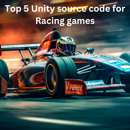 Top 5 Unity source code for Racing games