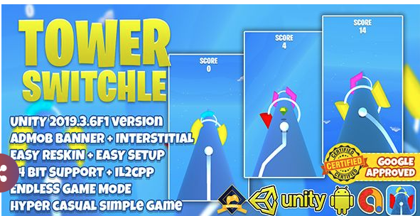 TOWER SWITCHLE UNITY3D + ADMOB + HYPER CASUAL + LATEST API SUPPORT
