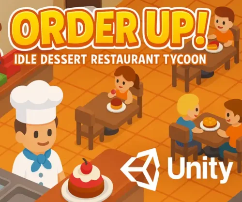 Order Up! – Idle Dessert Restaurant Tycoon SellUnitySourceCode